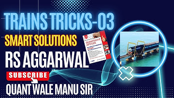 Trains (26-45), RS Aggarwal Math (Latest Edition) Short Tricks #trains #rsaggarwal #quantwalemanusir