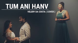 Tum ani Hanv - Lulu Fortes | Velery Da Costa ( Cover)