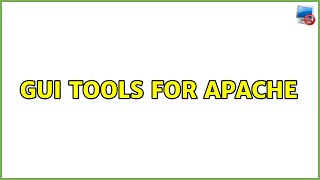 Ubuntu: GUI tools for Apache (3 Solutions!!)