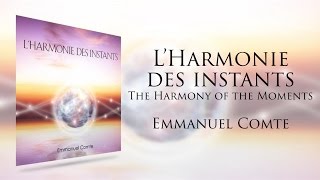 Emmanuel Comte - L'Harmonie des Instants