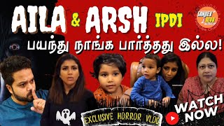 Aila and Arsh ipdi பயந்து நாங்க பார்த்தது இல்ல | Sanjiev&Alya | Exclusive Video