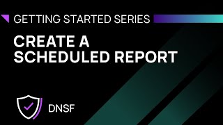 Create a Scheduled Report