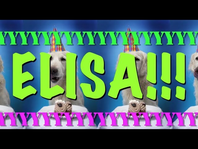 HAPPY BIRTHDAY ELISA! - EPIC Happy Birthday Song