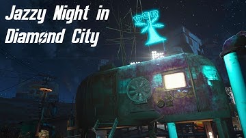 Jazzy Night in Diamond City | Fallout 4 Jazz Ambience | Relax - Study - Sleep