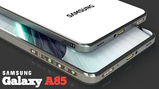 Samsung Galaxy A85 - 200MP Camera , Snapdragon 8 Gen 3 ,6000mAh Battery /Samsung Galaxy A85