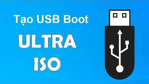 Hướng dẫn cài win bằng usb ultraiso năm 2024