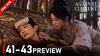 EP 41-43 《𝐀𝐠𝐚𝐢𝐧𝐬𝐭 𝐓𝐡𝐞 𝐂𝐮𝐫𝐫𝐞𝐧𝐭》 Lin Jinqi Faces Death, Zhao Xingtang’s Tragic End & Lin Xiuru’s Pain