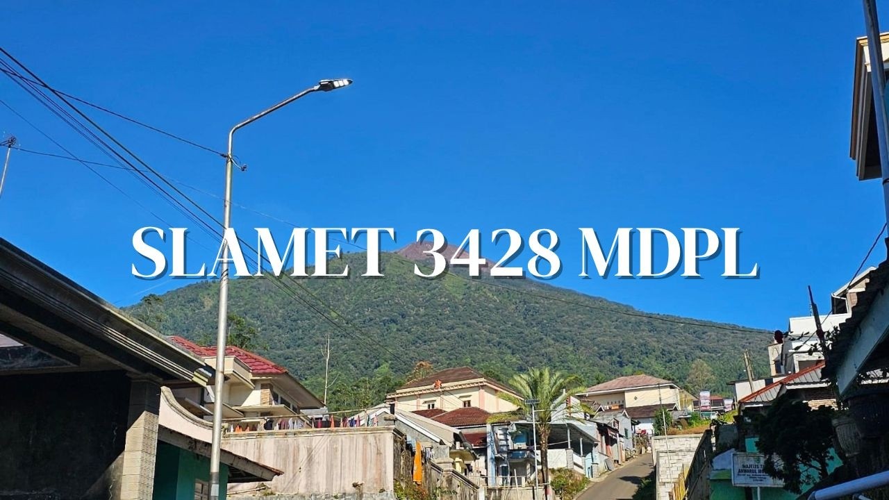 DOKUMENTER PERJALANAN PENGEMBARAAN 2025 - GUNUNG SLAMET 3428 MDPL VIA BAMBANGAN
