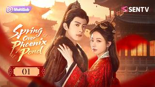 【MULTI-SUB】Spring Over Phoenix Pond 01 | Vengeful True Heiress Reborn to Take It All Back
