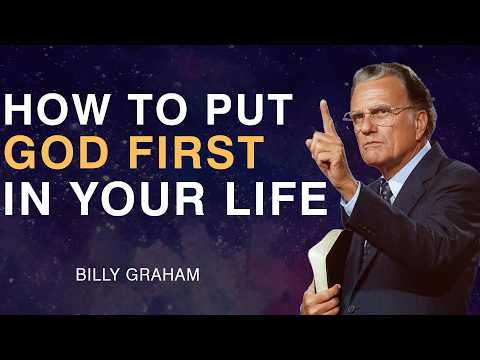 The Moment You Put God First, Your Life Starts to Shift | Billy Graham