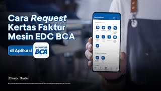 Cara Request Kertas Faktur Mesin EDC BCA!