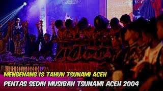 SYAIR MEMORI TSUNAMI ACEH PALING SEDIH - 18 TAHUN TSUNAMI ACEH 2004