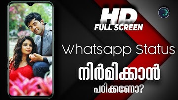 How To Create HD Whatsapp Status Malayalam | Create High Quality Full screen Status | Wanderwith Jim