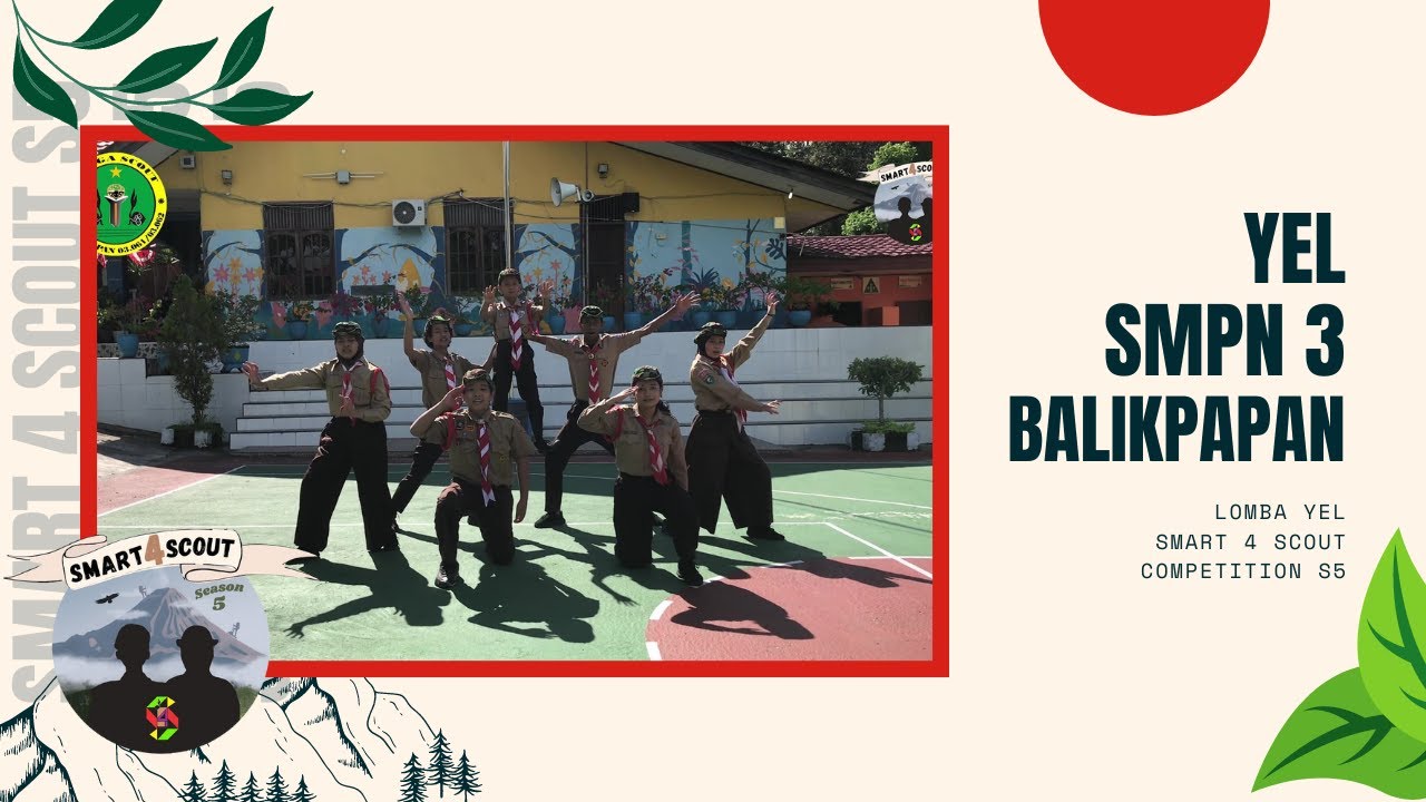 Yel SMPN 3 Balikpapan | SMART 4 SCOUT COMPETITION SEASON 5 #SMART4SCOUTS5