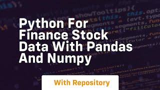 python for finance stock data with pandas and numpy