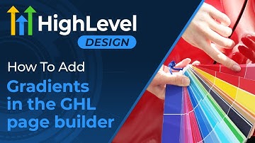 CSS Gradients in HighLevel | GoHighLevel Tutorials