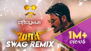 ICYKLE - MAARI SWAG REMIX | Official Video Remix #HBDDhanush