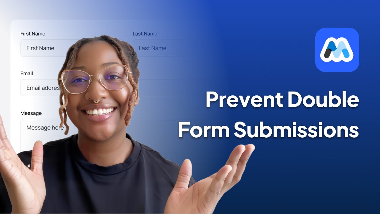 #202 - Prevent Double Form Submissions tutorial
