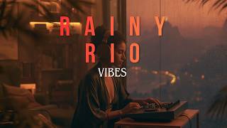 Brazilian Lofi House Mix 2026 • Rainy Night in Rio • Cozy Chill Beats to Study / Relax / Work