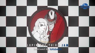 【ルパン三世Remix】THEME FROM LUPIN III 2015 - LUPIN THE THIRD JAM Remixed by tofubeats［ルパン三世のテーマ］