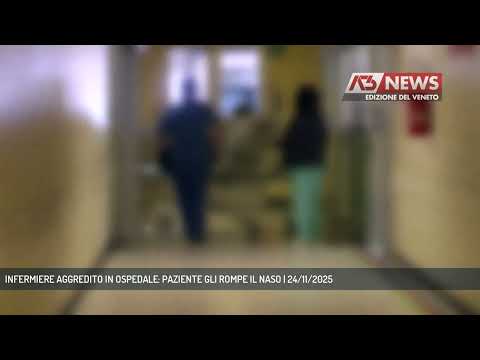 INFERMIERE AGGREDITO IN OSPEDALE: PAZIENTE GLI ROMPE IL NASO | 24/11/2025