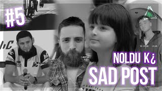 Noldu Ki ¿ | Sad Post | #5