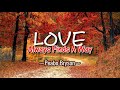 Love Always Finds A Way - Peabo Bryson (KARAOKE VERSION)