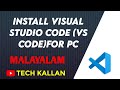 How To Install Visual studio Code For pc Malayalam|VS Code Editor| Coding tutorial |Tech Kallan