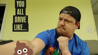 You All Drive Like....