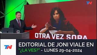 EDITORIAL DE JONI VIALE: "OTRA VEZ SOPA" I ¿LA VES? (29/04/24)