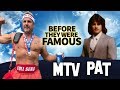 MTV PAT | Before They Were Famous | The King of Sends Jesse's Dad