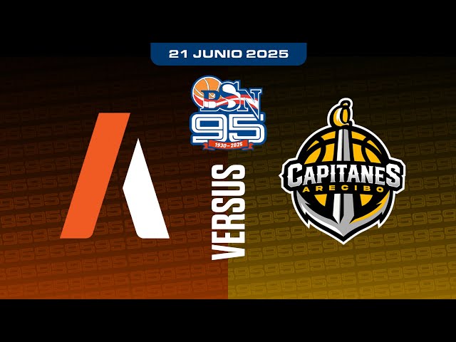 Atleticos de San German vs. Capitanes de Arecibo - BSN 2025 - 6/21/25