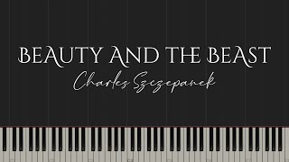 Beauty and the Beast - Charles Szczepanek arrangement (Piano Tutorial)