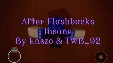 FE2 Map Test - After Flashbacks [Insane] By Enszo & TWB_92