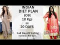 Indian diet plan  full day eating lose weight fast lose 10 kgs in 10 days  dr shikha singh hindi