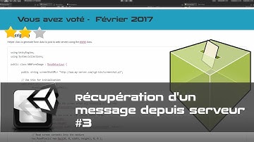Tuto FR Unity - Récupérer une info depuis un serveur web - part 3
