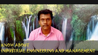 What is  industrial engineering | course and Details | industrial engineering & Management