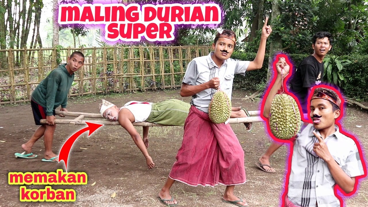 MALING DURIAN TERMAHAL MEMAKAN KORBAN || KOMEDI MADURA