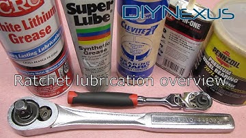 Ratchet Lubrication Basics/Overview