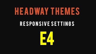 Responsive Headway Themes Settings - Hiding Wrappers