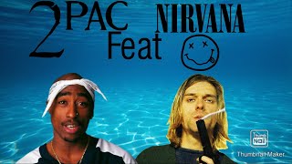 2Pac Feat. Nirvana  What's Ya Phone Number? (Come As You Are Remix)