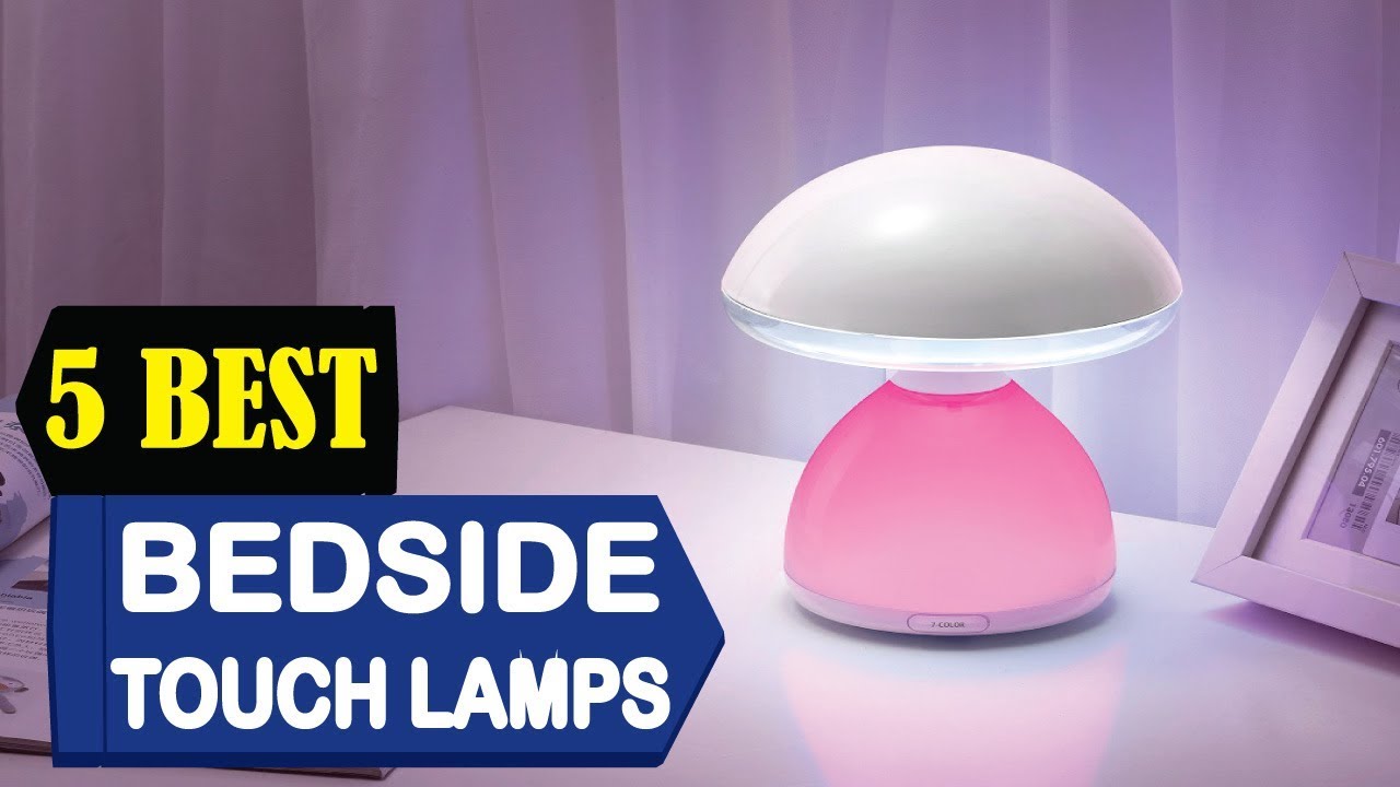 Best Bedside Touch Lamp Reviews 