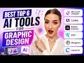 Top 6 AI Tools for Graphic Design Without Experience