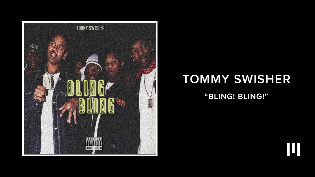 Tommy Swisher - Bling! Bling! (Audio)