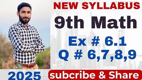 9Th Class Math New Book 2025 Exercise 6.1 | Class 9th math Exercise 6.1 | Trigonometry