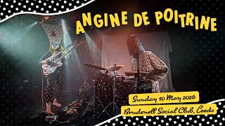 Angine de Poitrine - Live at Leeds Brudenell Social Club - 10/05/2026 (Full Set Multi-cam)