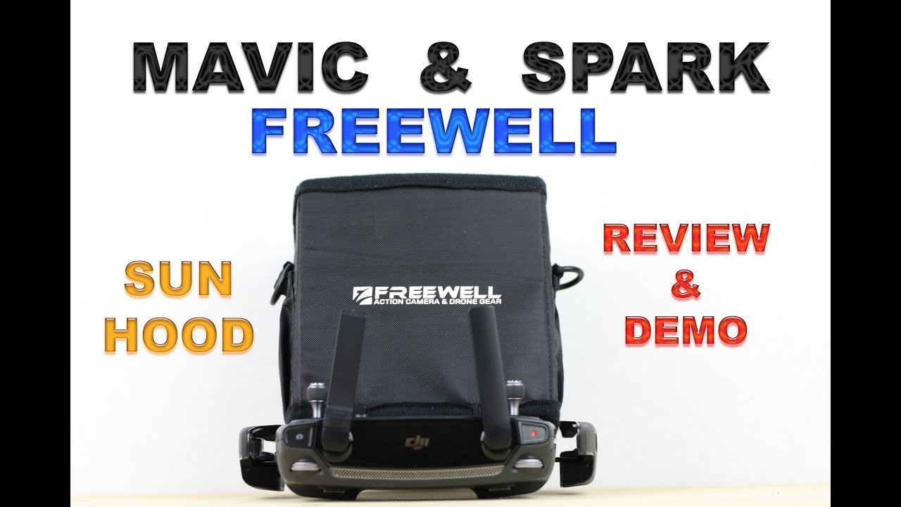 FREEWELL MAVIC & SPARK CONTROLLER SUN SHADE HOOD - Review & Demo