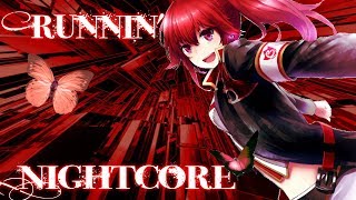 ♪ Nightcore - Runnin' (Lose It All)  ♪