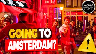 Amsterdam Don'ts: What not to do while Visiting!