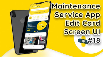 Online Maintenance Service App in Flutter: Create Edit Card Screen UI #18